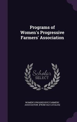 Download Programs of Women's Progressive Farmers' Association - Women's Progressive Farmers' Association | PDF
