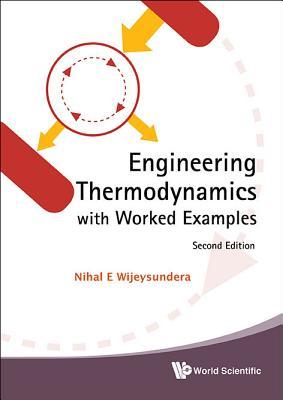 Read Engineering Thermodynamics with Worked Examples (Second Edition) - Nihal E Wijeysundera file in PDF