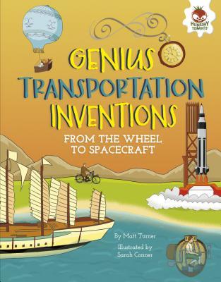 Download Genius Transportation Inventions: From the Wheel to Spacecraft - Matt Turner file in PDF