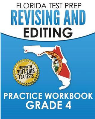Read online Florida Test Prep Revising and Editing Practice Workbook Grade 4: Preparation for the Florida Standards Assessments (FSA) - Test Master Press Florida | ePub