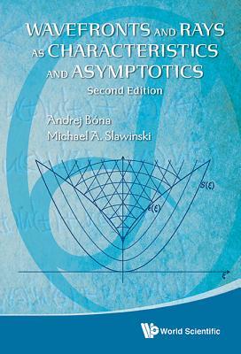 Download Wavefronts and Rays: As Characteristics and Asymptotics - Andrej Bóna | PDF