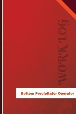 Read Bottom Precipitator Operator Work Log: Work Journal, Work Diary, Log - 126 Pages, 6 X 9 Inches - Orange Logs | PDF