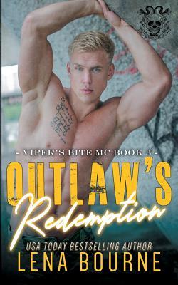Read Outlaw's Redemption (a Viper's Bite MC Novel, Book 3) - Lena Bourne file in ePub