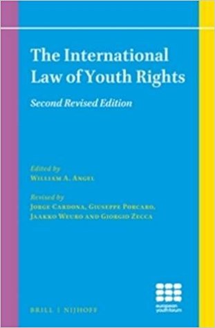 Read The International Law of Youth Rights: Second Revised Edition - William D Angel | ePub