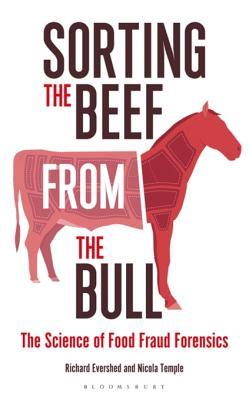 Read Sorting the Beef from the Bull: The Science of Food Fraud Forensics - Richard Evershed file in ePub