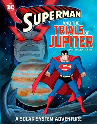 Read Superman and the Trials of Jupiter: A Solar System Adventure - Steve Korte file in PDF