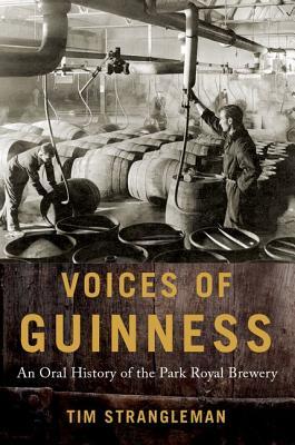 Read online Voices of Guinness: An Oral History of the Park Royal Brewery - Tim Strangleman | ePub