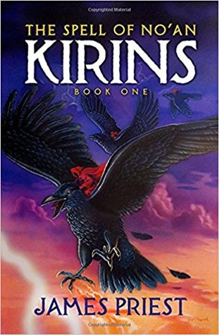 Read online The Spell of No'an Book I of the Kirins Trilogy - James Priest | PDF