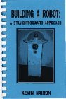 Download Building a Robot : A Straightforward Approach - Kevin Nairon file in ePub