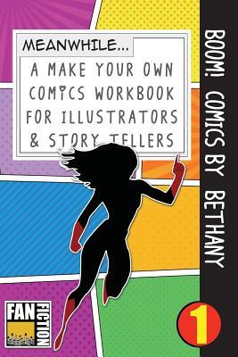 Read online Boom! Comics by Bethany: A What Happens Next Comic Book for Budding Illustrators and Story Tellers - Bokkaku Dojinshi | ePub