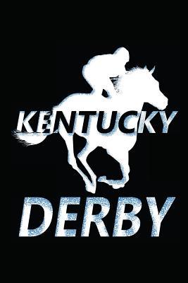 Read online Kentucky Derby: Notebook Journal Diary 110 Lined Pages - NOT A BOOK | ePub