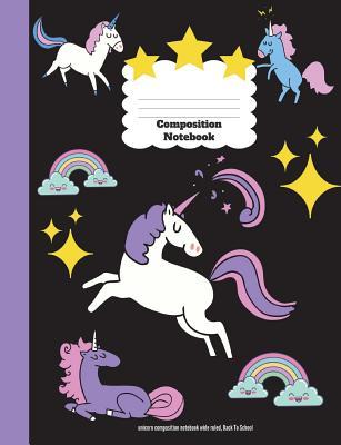 Read Unicorn Composition Notebook Wide Ruled, Back to School: Black Wide Ruled Lined Pages Book (7.44 X 9.69) - NOT A BOOK file in PDF