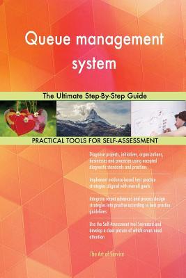 Read online Queue management system The Ultimate Step-By-Step Guide - Gerardus Blokdyk file in ePub