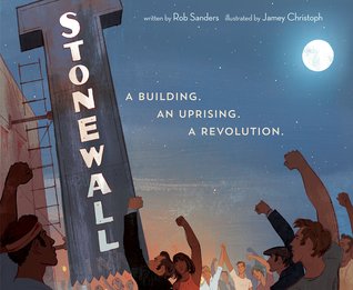 Download Stonewall: A Building. An Uprising. A Revolution - Rob Sanders file in PDF