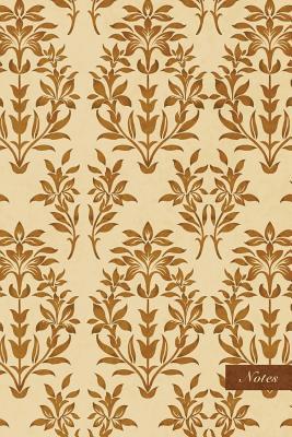 Read Notes: 6x9 Ruled Lined Notebook - Botanic Nature Plant Leaf Flower - Retro Brown Worn Out Vintage Seamless Pattern Cover. Matte Softcover and Cream Interior Papers. - NOT A BOOK file in PDF