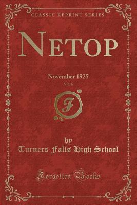 Read online Netop, Vol. 6: November 1925 (Classic Reprint) - Turners Falls High School | ePub