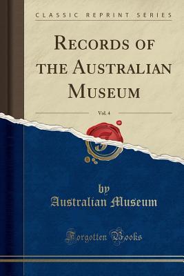 Download Records of the Australian Museum, Vol. 4 (Classic Reprint) - Australian Museum file in ePub