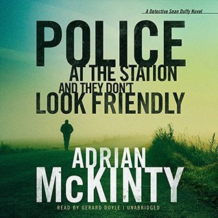 Download Police at the Station and They Don't Look Friendly - Adrian McKinty file in PDF