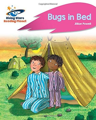 Read Reading Planet - Bugs in Bed - Pink B: Rocket Phonics (Rising Stars Reading Planet) - Jillian Powell file in ePub