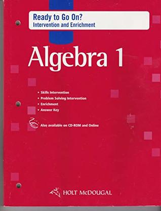 Read Holt McDougal Algebra 1: Ready to Go On? Intervention and Enrichment with Answers - Holt McDougal | ePub