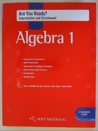 Read Holt McDougal Algebra 1: Are You Ready? Intervention & Enrichment with Answers - Holt McDougal file in PDF