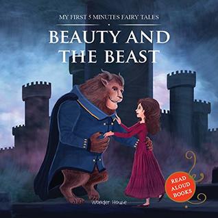 Read My first 5 minutes Fairy tale beauty and the beast: books for children - Wonder House Books | PDF