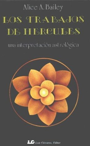 Read online Los trabajos de hercules/ The Works of Hercules - Alice A. Bailey file in ePub