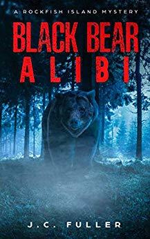 Read Black Bear Alibi (A Rockfish Island Mystery, #1) - J.C. Fuller file in PDF