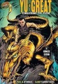 Read Yu the Great: Conquering the Flood (Graphic Myths and Legends) - Paul D. Storrie file in ePub