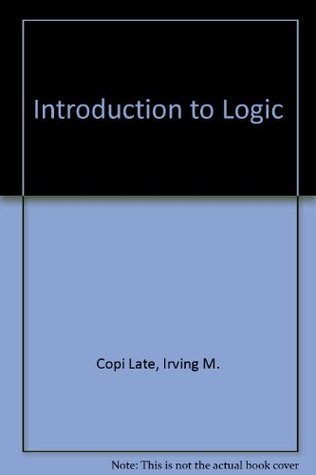 Read Introduction to Logic with Software & Study Guide Pkg. - Irving M. Copi | PDF