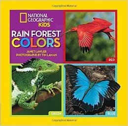 Read online Rain Forest Colors (National Geographic Kids) - Janet Lawler file in PDF