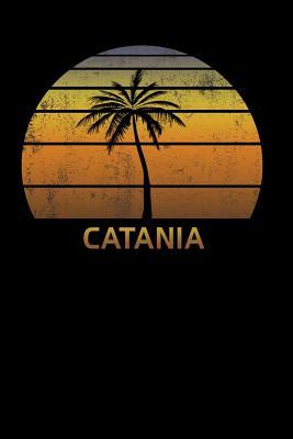 Read online Catania: Italy Notebook Lined College Ruled Paper For Taking Notes. Stylish Journal Diary 6 x 9 Inch Soft Cover. For Home, Work Or School. -  file in ePub