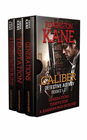 Read online Caliber Detective Agency Box Set - Book 1-3 (Caliber Detective Agency Box Sets 1) - Remington Kane | ePub