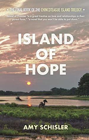 Download Island of Hope (Chincoteague Island Trilogy Book 3) - Amy Schisler | PDF