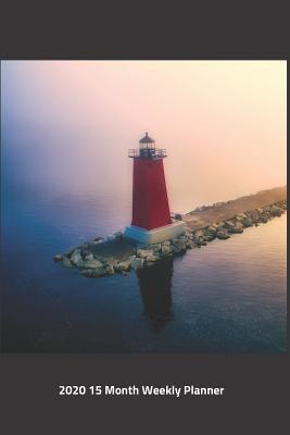 Download Plan On It 2020 Weekly Calendar Planner - Lonely Lighthouse In the Fog: January 2020 thru March 2021 15 Month Year and Date Agenda Notebook -  | PDF