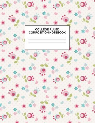 Download College Ruled Composition Notebook: Cute Blank Lined Journal to Write In with White Paper Rule Pages for School Subject and Writing Pad: Design Code A4 5607 - Nifty Prints | PDF