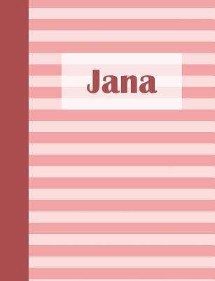 Download Jana: Personalized Composition Book School Notebook, College Ruled (Lined) Journal, Pastel Pink Stripe Pattern with First Name - Namester Publishing file in PDF