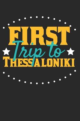 Read online First Trip To Thessaloniki: 6x9 Blank Lined Composition Notebook perfect gift for your Trip to Thessaloniki for every Traveler - Thessaloniki Publishing file in ePub