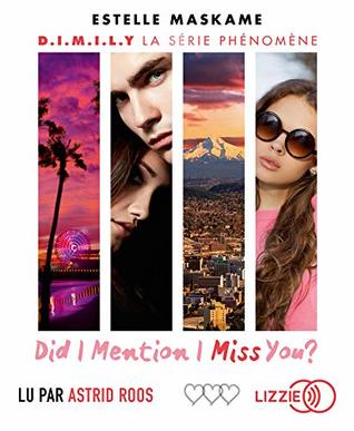 Read Did I Mention I Miss You ? - Tome 3 - Volume 03 - Estelle Maskame | ePub