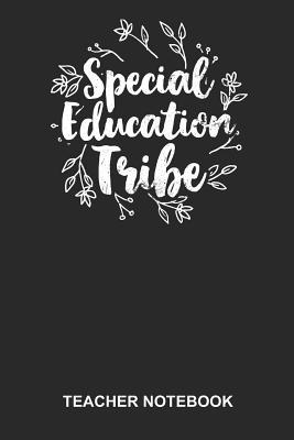 Download Teacher Notebook: Blank Log Book For Educator And Inclusion Advocate: Sped Teacher Journal Special Education Tribe Gift -  | PDF