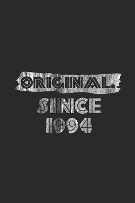 Read online Original Since 1994: Dotted Bullet Notebook (6 x 9 - 120 pages) Birthday Years Themed Notebook for Daily Journal, Diary, and Gift - Original Publishing | PDF