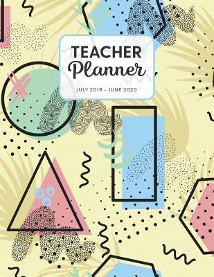 Download Teacher Planner 2019-2020: Dated Weekly Lesson Plan with Calendar & Vertical Days - Pastel Yellow Geometry Anstract - Tara Petticrew file in PDF