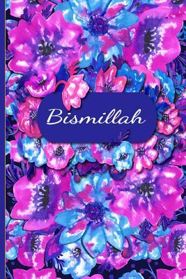 Download Bismillah: Muslim Journal, Notebook and Diary - Islamic Gift for Women -120 Pages 6x9 -  file in ePub