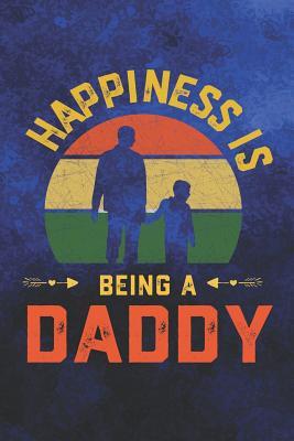 Download Happiness Is Being A Daddy: Family life grandma mom love marriage friendship parenting wedding divorce Memory dating Journal Blank Lined Note Book Gift -  file in PDF