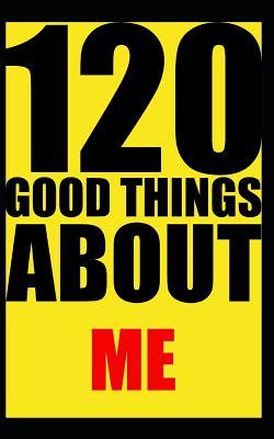 Download 120 good things about me: Notebook. Journal. Diary. 120 pages. Blank lined paper. -  | PDF