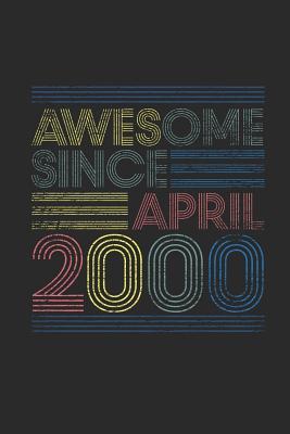 Read online Awesome Since April 2000: Graph Paper Journal (6 X 9 - 120 Pages/ 5 Squares per inch) for Birthday Gift Idea - Awesome Publishing file in ePub