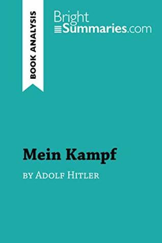 Read Mein Kampf by Adolf Hitler (Book Analysis): Detailed Summary, Analysis and Reading Guide - Bright Summaries | PDF