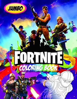 Read Fornite Coloring Book: The Ultimate Coloring Book with Excellent Images(Unofficial) - Mega Books file in ePub