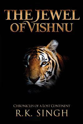 Download The Jewel of Vishnu: Chronicles of a Lost Continent - R K Singh file in PDF