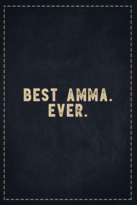 Read The Funny Office Gag Gifts: Best Amma. Ever. Composition Notebook Lightly Lined Pages Daily Journal Blank Diary Notepad 6x9 - Theofficeboss file in ePub
